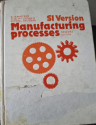 S1 Version Manufacturing Processes